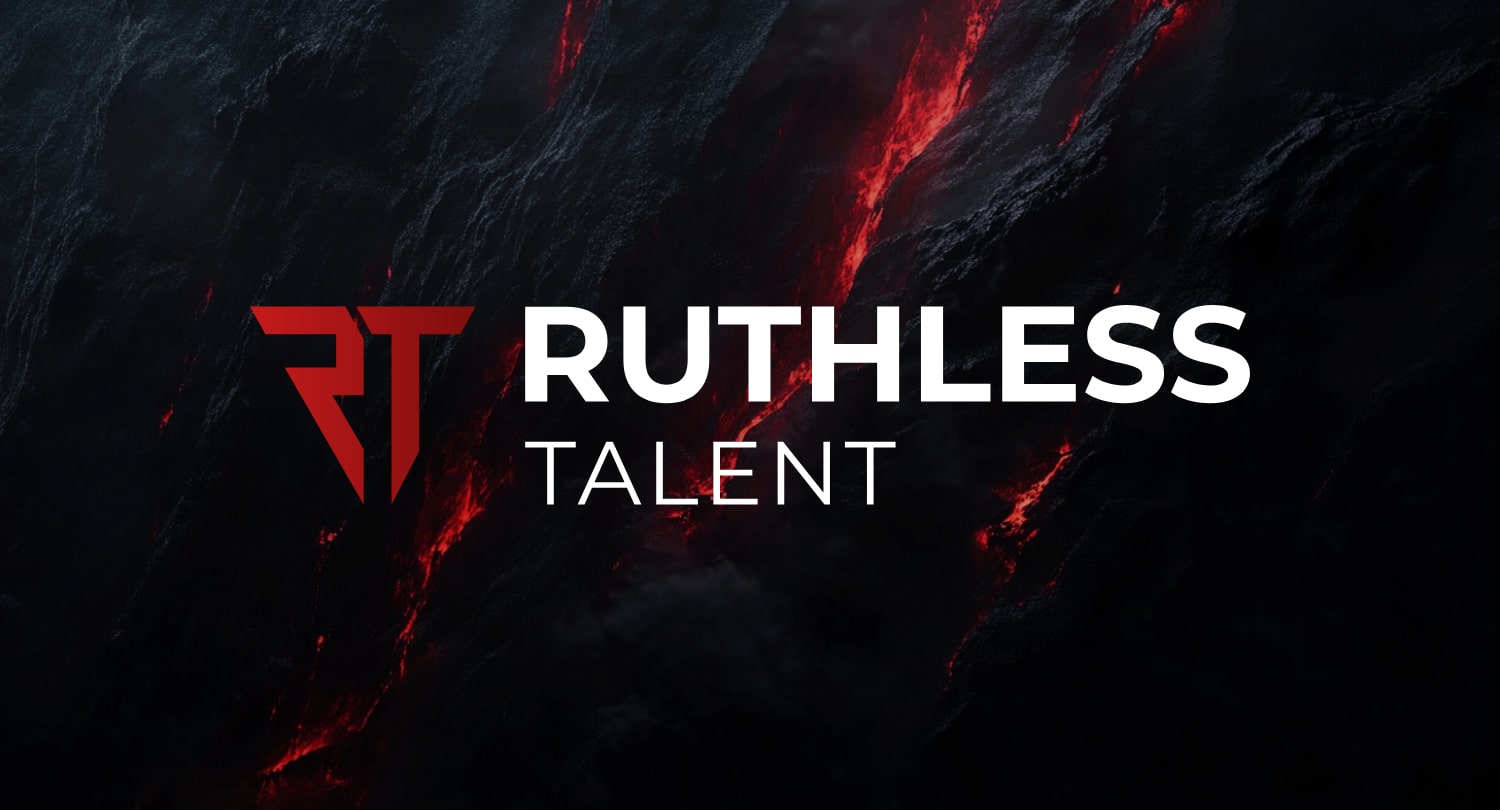 Ruthless Talent Ruthless Talent